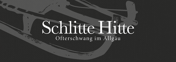 Schlitte Hitte - Ofterschwang